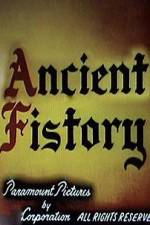 Watch Ancient Fistory 9movies