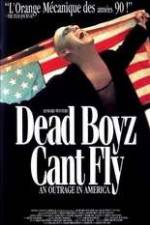 Watch Dead Boyz Can't Fly 9movies