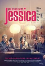 Watch The Trouble with Jessica 9movies