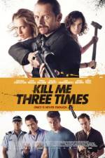 Watch Kill Me Three Times 9movies