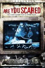 Watch Are You Scared? 9movies