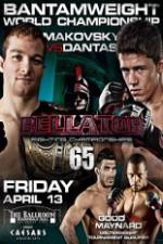 Watch Bellator Fighting Championships 65: Makovsky vs. Dantas 9movies