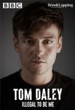 Watch Tom Daley: Illegal to Be Me (TV Special 2022) 9movies
