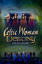 Watch Celtic Woman: Destiny 9movies