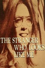 Watch The Stranger Who Looks Like Me 9movies