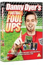 Watch Danny Dyer's Football Foul Ups 9movies