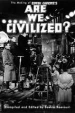 Watch Are We Civilized 9movies