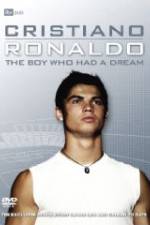 Watch Cristiano Ronaldo: The Boy Who Had a Dream 9movies