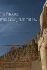 Watch The Pharaoh Who Conquered the Sea 9movies