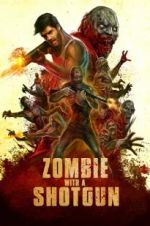 Watch Zombie with a Shotgun 9movies