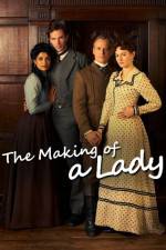 Watch The Making of a Lady 9movies