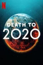 Watch Death to 2020 9movies