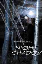 Watch Night Shadow 9movies