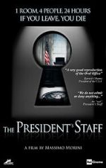 Watch The President\'s Staff 9movies