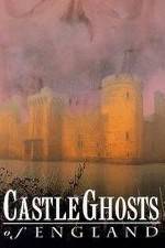 Watch Castle Ghosts of England 9movies