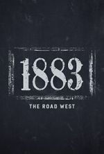 Watch 1883: The Road West (TV Special 2022) 9movies