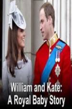 Watch William And Kate-A Royal Baby Story 9movies