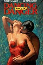 Watch Dancing with Danger 9movies