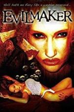 Watch The Evilmaker 9movies