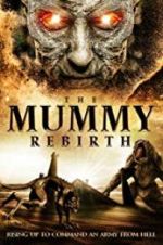 Watch The Mummy Rebirth 9movies