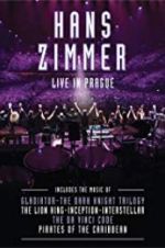 Watch Hans Zimmer: Live in Prague 9movies