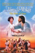 Watch The Miracle Maker - The Story of Jesus 9movies