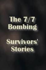 Watch The 7/7 Bombing: Survivors' Stories 9movies