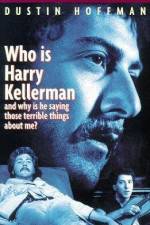 Watch Who Is Harry Kellerman and Why Is He Saying Those Terrible Things About Me? 9movies