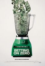 Watch Betting on Zero 9movies