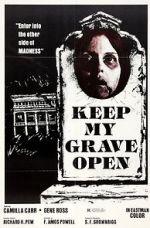 Watch Keep My Grave Open 9movies
