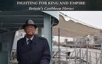 Watch Fighting for King and Empire: Britain\'s Caribbean Heroes 9movies