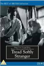 Watch Tread Softly Stranger 9movies