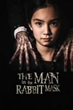 Watch The Man in the Rabbit Mask 9movies