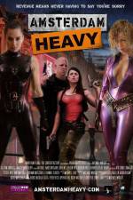 Watch Amsterdam Heavy 9movies