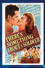 Watch There\'s Something About a Soldier 9movies