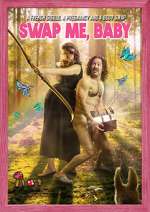 Watch Swap Me, Baby 9movies