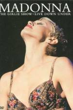 Watch Madonna The Girlie Show - Live Down Under 9movies