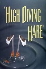 Watch High Diving Hare (Short 1949) 9movies