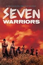 Watch Seven Warriors 9movies