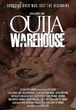 Watch Ouija Warehouse 9movies