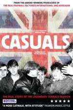 Watch Casuals: The Story of the Legendary Terrace Fashion 9movies