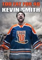 Watch Kevin Smith: Too Fat for 40! (TV Special 2010) 9movies
