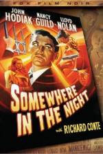 Watch Somewhere in the Night 9movies