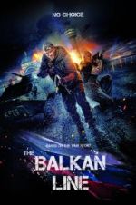 Watch The Balkan Line 9movies