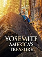 Watch Yosemite: America\'s Treasure 9movies
