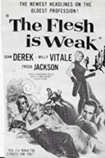 Watch The Flesh Is Weak 9movies