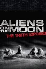 Watch Aliens on the Moon: The Truth Exposed 9movies