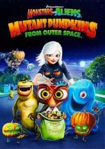 Watch Monsters vs Aliens: Mutant Pumpkins from Outer Space (TV Short 2009) 9movies