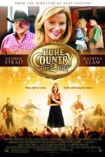 Watch Pure Country 2 The Gift 9movies