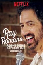 Watch Ray Romano: Right Here, Around the Corner 9movies